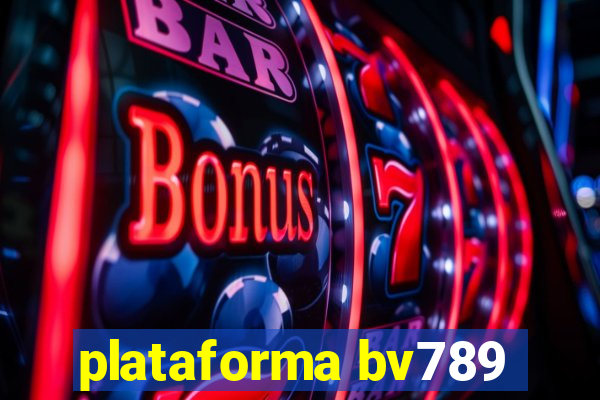 plataforma bv789